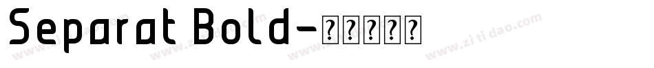 Separat Bold字体转换